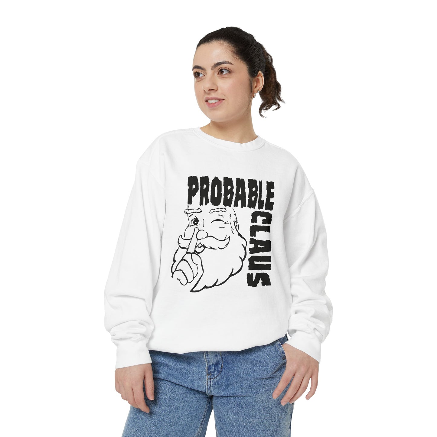 Person wearing a white sweatshirt with 'Probable Claus' graphic design on a white background