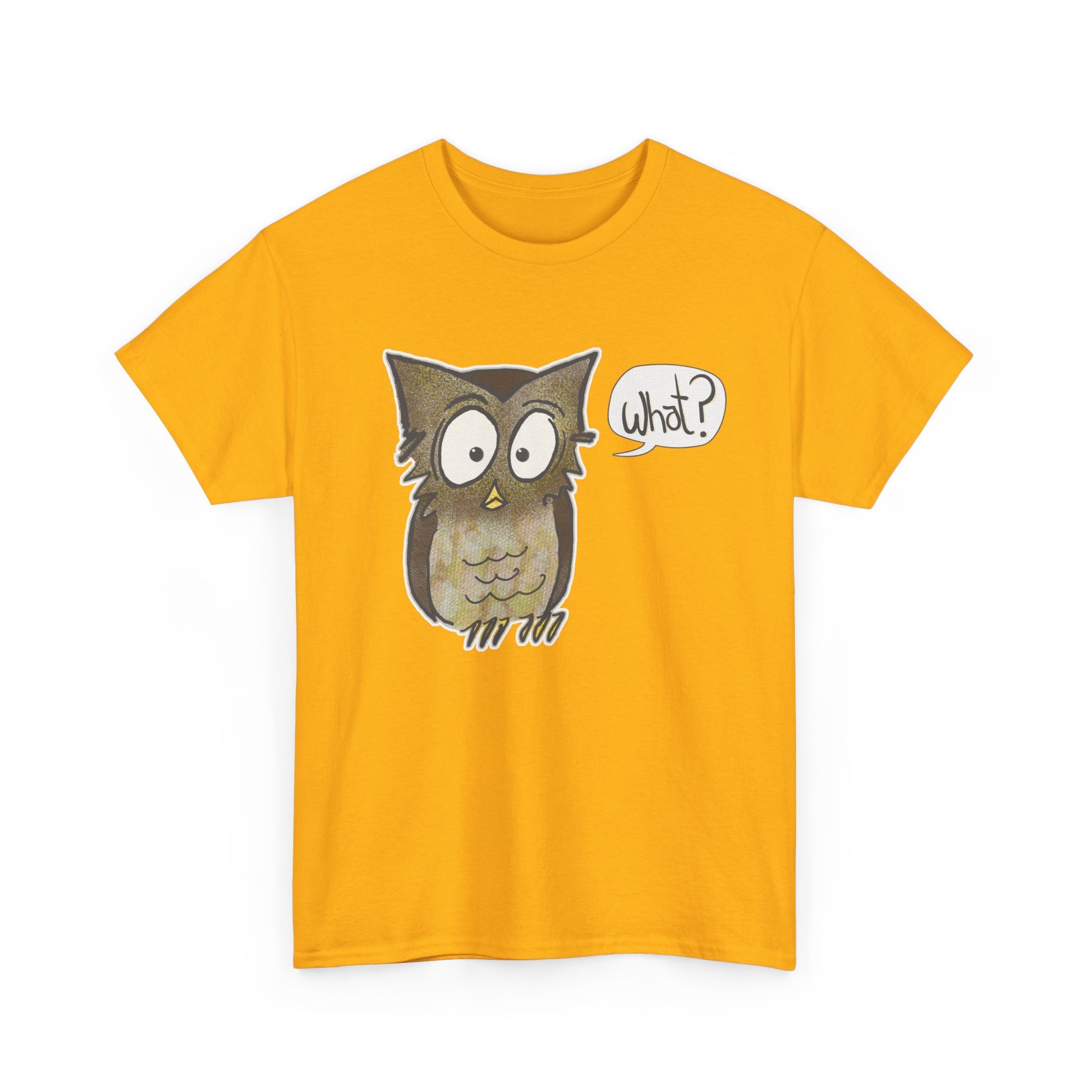 gold T-shirt with perplexed owl saying "What?"