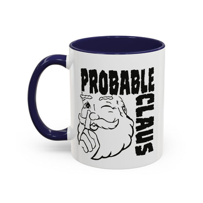 Mug with 'Probable Claus' text and Santa Claus illustration on a white background