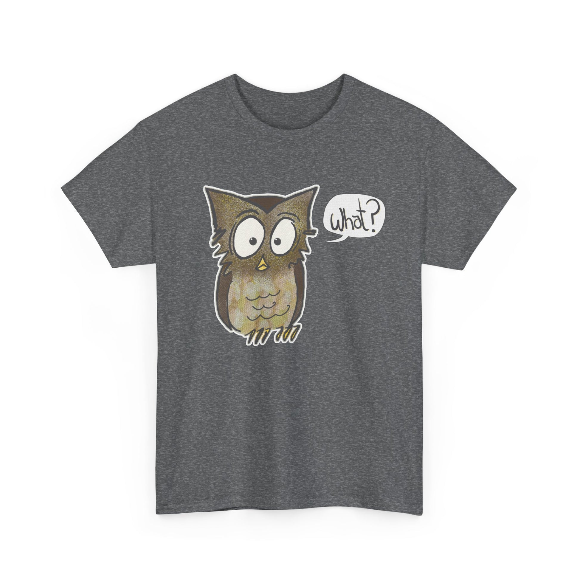 heather grey T-shirt with perplexed owl saying "What?"