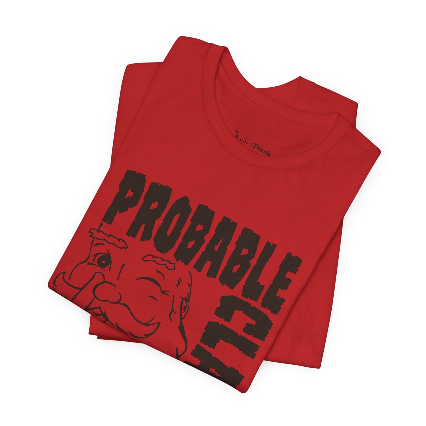 Probable Claus T-Shirt — Funny Santa Christmas Tee