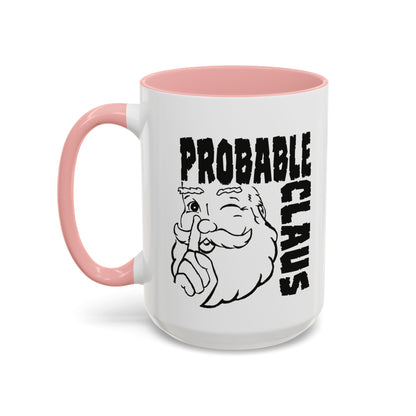 White mug with pink interior and handle, featuring a cartoon Santa Claus and text 'PROBABLE CLAUS' on a white background.