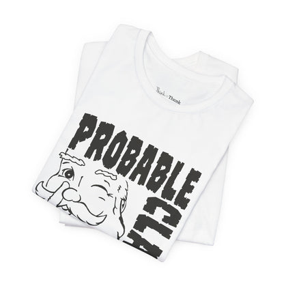 Probable Claus T-Shirt — Funny Santa Christmas Tee