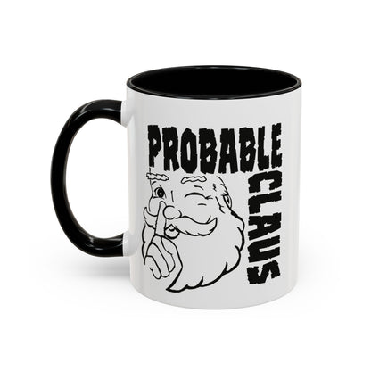 White mug with black interior and handle, featuring a cartoon Santa Claus and 'Probable Claus' text.