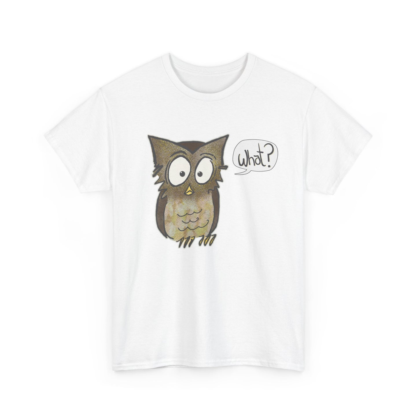 white T-shirt with perplexed owl saying "What?"