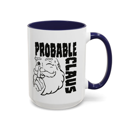 Mug with 'Probable Claus' text and Santa Claus graphic on a white background
