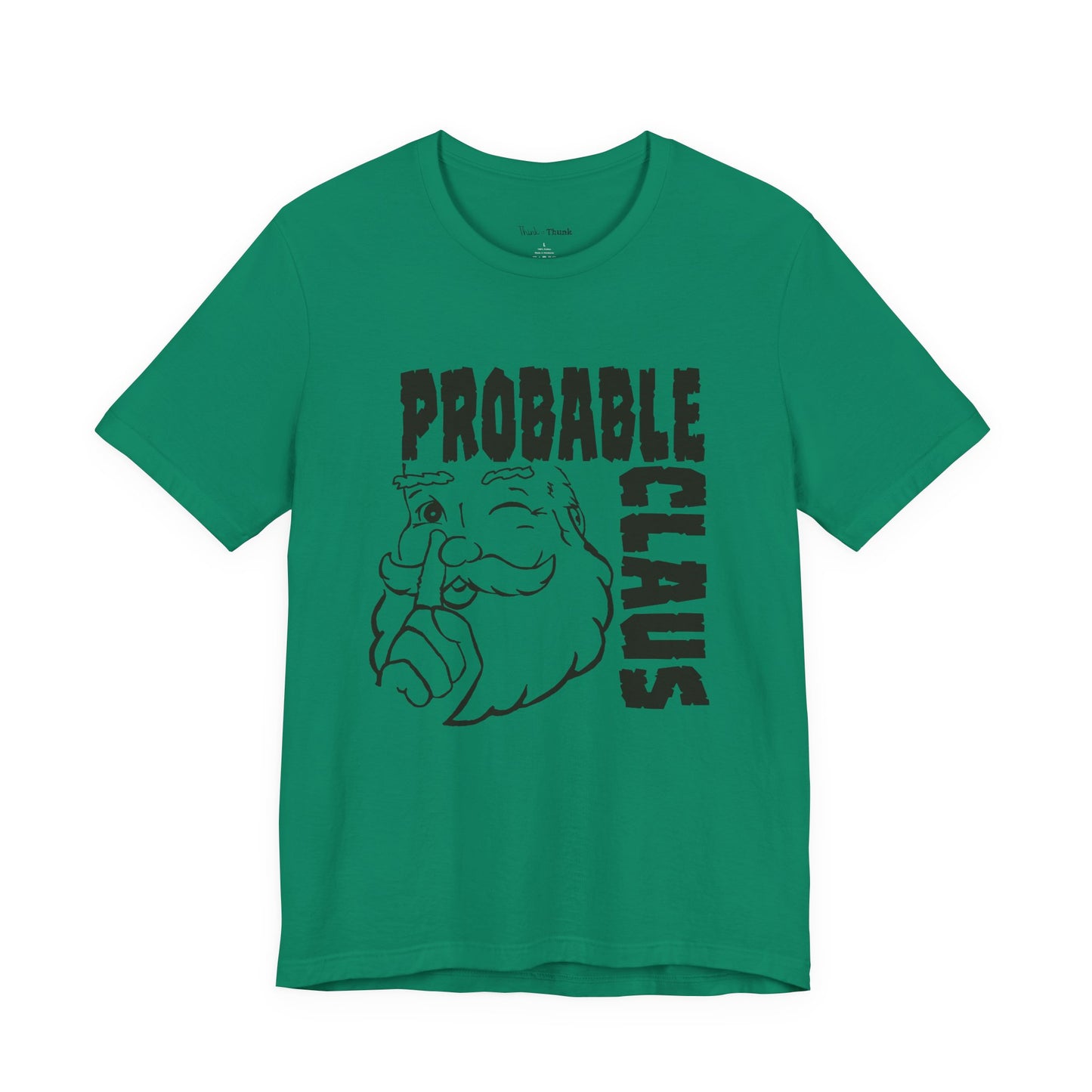 Probable Claus T-Shirt — Funny Santa Christmas Tee